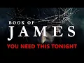 Fall Asleep to James Words That Will Transform You