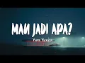 Yura Yunita - Mau Jadi Apa? (Lirik Lagu)