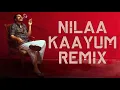 Lagu Nilaa Kaayum (Remix) – Kalamkaval | Mammootty | Vinayakan | JB RagaMix