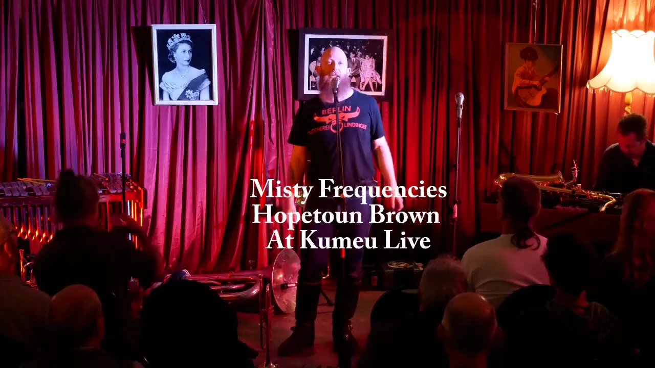 Misty Frequencies-Hopetoun Brown's version of Ché-Fu's song.