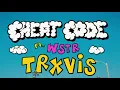 trxvis WSTR - CHEAT CODE