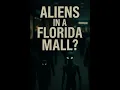Aliens at a Miami Mall The Truth Behind the Viral Florida s