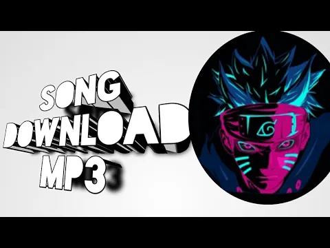 Download MP3 How to download naruto and all song mp3 in android and all device