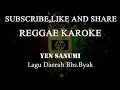 Download Lagu Yen Sanumi_KAROKE Versi REGGAE _Lagu Daerah Byak