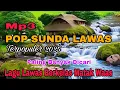 Lagu POP SUNDA LAWAS MP3 FULL ALBUM | LAGU SUNDA LAWAS MATAK BERKELAS