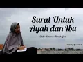 Download Lagu Surat Untuk Ayah dan Ibu - Film Pendek Islami Karya Lina Fatinah