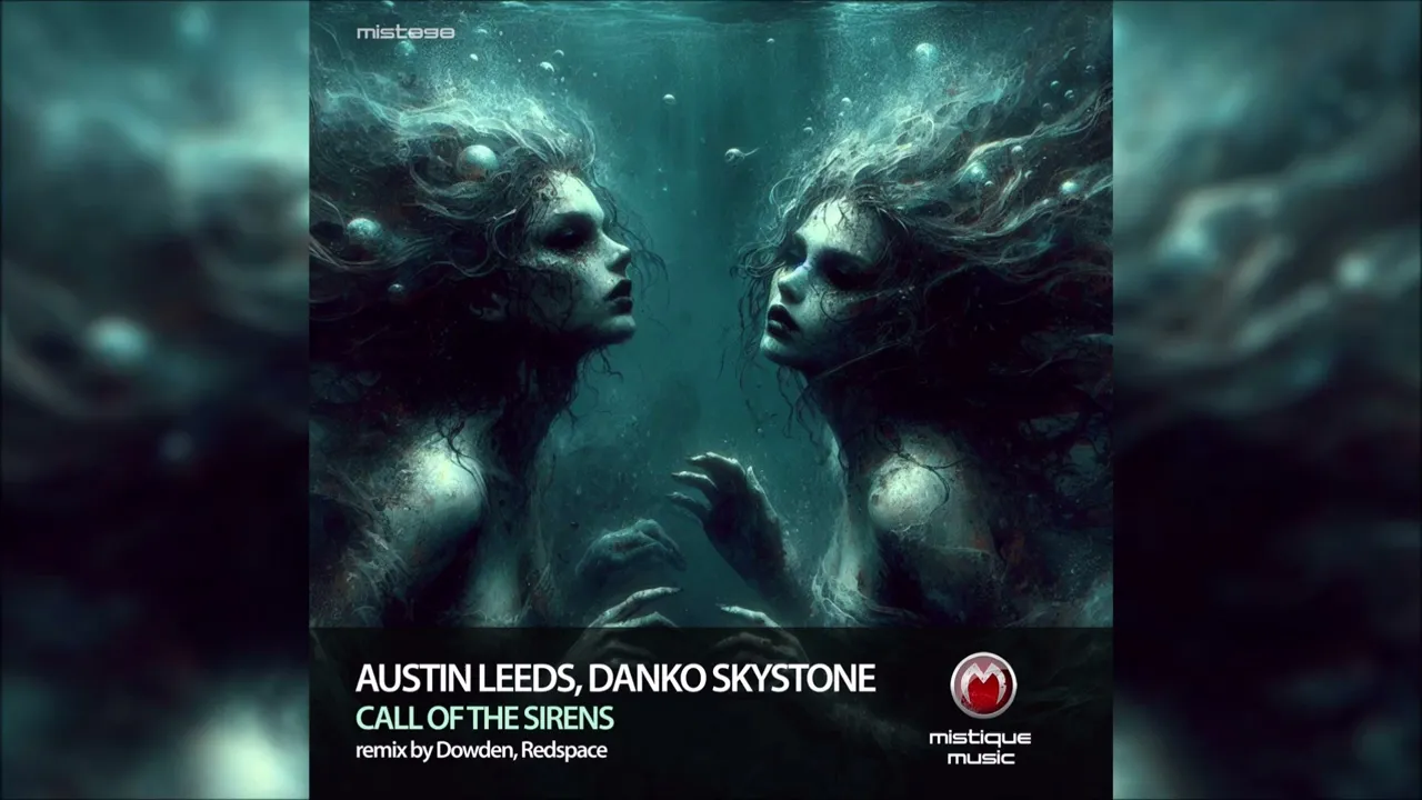 Austin Leeds & Danko Skystöne: Call Of The Sirens [Redspace Remix]