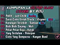 Lagu KUMPULAN LAGU GALAU SPEED UP REVERB BY PI7U VIRAL TIKTOK 2025 YANG KALIAN CARI !!