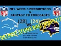 Detroit Lions STUN the Ravens Monday Night Football SHOCKER Lions Beat Ravens Week 3 Prediction