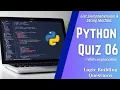 Python Quiz No 6 for Beginners List Comprehension Split Method Logic Building Questions