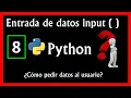 Tutorial 8 Entrada de datos en PYTHON Input