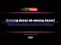 Download Lagu LAGU KARAOKE WALI BAND - EMANG DASAR | FULL HD