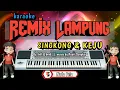 Download Lagu SINGKONG \u0026 KEJU - KARAOKE REMIX LAMPUNG - NADA PRIA