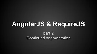 AngularJS RequireJS tutorial part 2