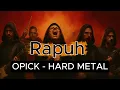 Lagu OPICK - RAPUH | COVER HARD METAL (OFFICIAL MUSIC VIDEO)