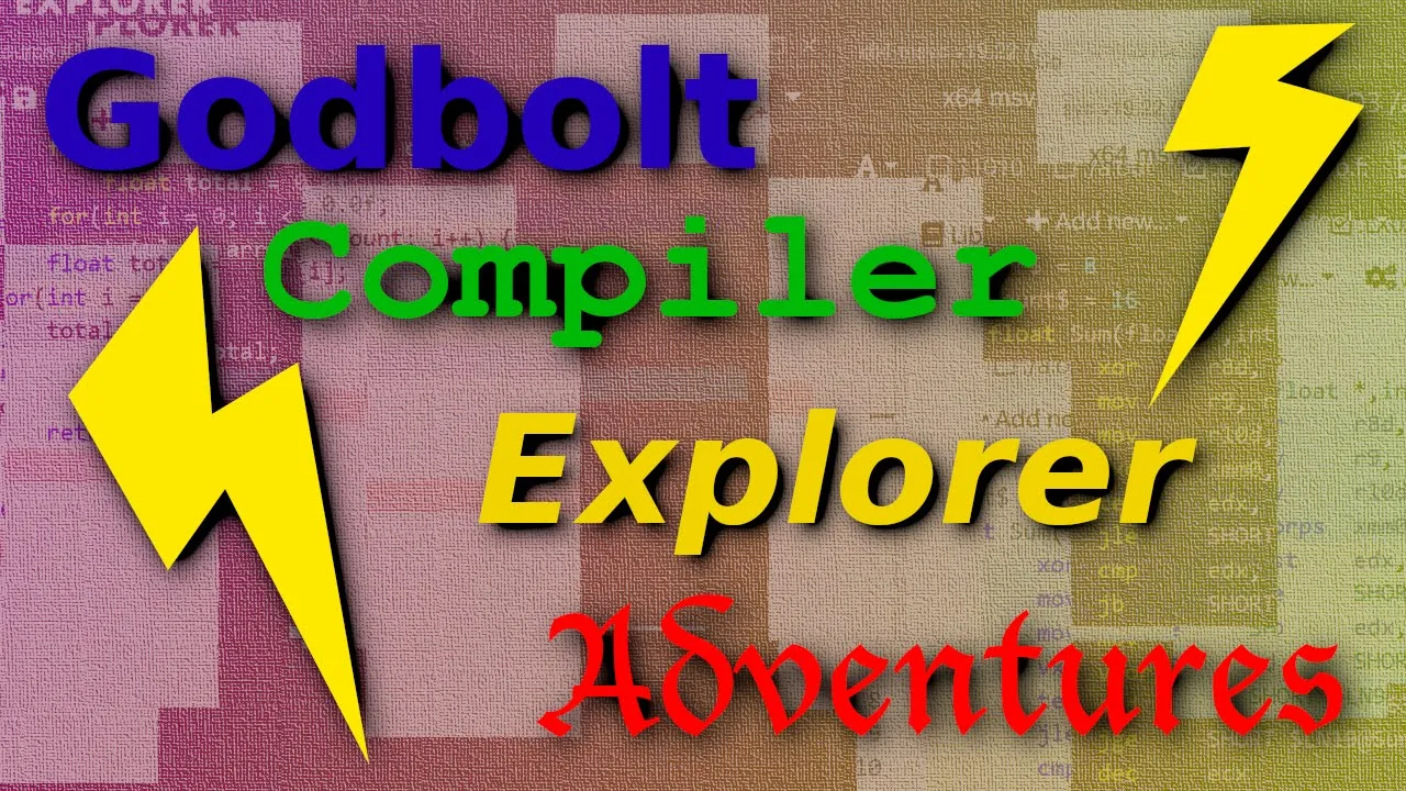 Godbolt Compiler Explorer Adventures
