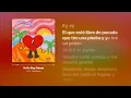 Yo No Soy Celoso - Un Verano Sin Ti - Bad Bunny - Lyrics