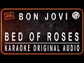 Download Lagu BON JOVI - BED OF ROSES - KARAOKE ORIGINAL AUDIO
