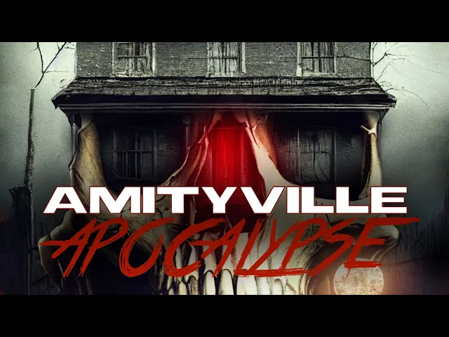 AMITYVILLE APOCALYPSE - Official Trailer (HD)