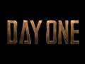 DAY ONE Trailer
