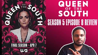 queen of the south season 5 episode 8 review