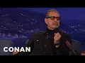 Jeff Goldblum Wooed His Wife With Music Contortion CONAN on TBS