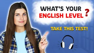 What's Your English Level? Take This Test! Listening Practice