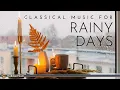 Classical Music for Rainy Days