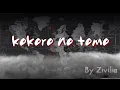 Download Lagu kokoro no tomo KARAOKE/NO VOKAL versi ZIVILIA