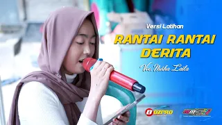 Download RANTAI RANTAI DERITA - NURHA LAILA - MM MUSIC VERSI LATIHAN MP3