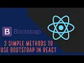 3 Simple Methods to use Bootstrap in React