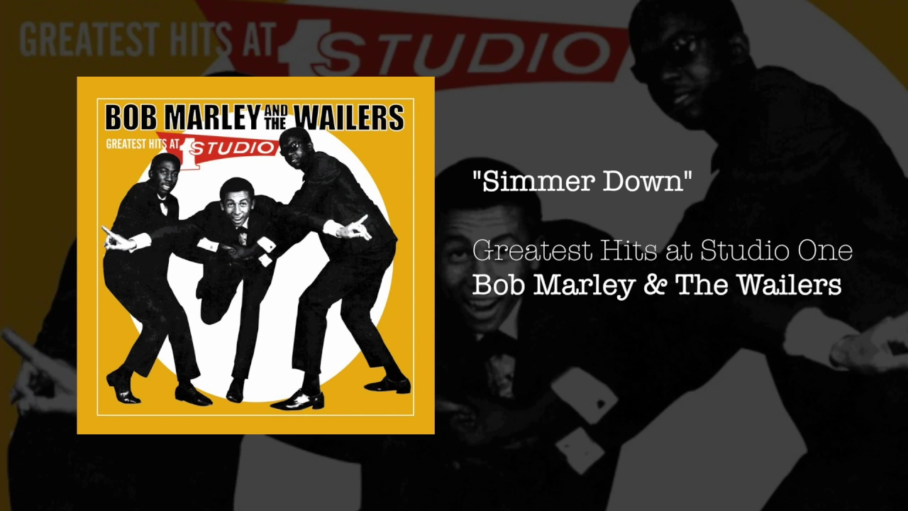 Simmer Down (Greatest Hits, 2003) - Bob Marley & The Wailers