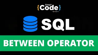 Between Operator In SQL Explained Between Operator Tutorial In SQL SQL For Beginners SimpliCode