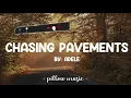 Chasing Pavements - Adele (Lyrics) 🎵