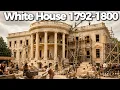 White House Construction 1792 1800 How America Built the President s Home AI Reconstruction