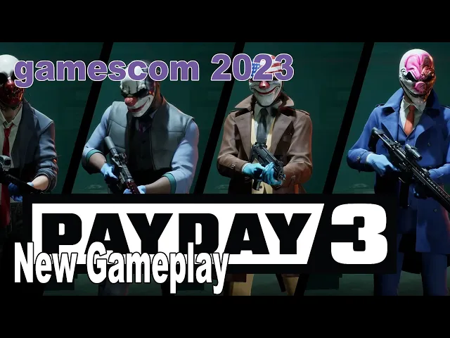 Payday 3 New Gameplay Demo gamescom 2023