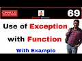 Apps Technical 69 How Exception works inside the Function with Example