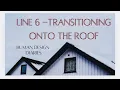 Line 6 Transition onto the Roof personal share at age 30