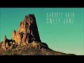 Garrett Kato Sweet Jane Lyrics