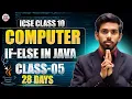 If else Crash Course Class X ICSE 100 MARKS in 28 days by Prateik Sharma Java