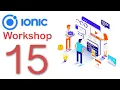 Complete Mobile Application Development Walk through Using IONIC Framework Part 15