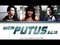 G.A.C - Ingin Putus Saja (Color Coded Lyrics/Lirik INA/ENG)