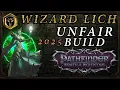 Unfair Most OP Wizard LICH Build - Pathfinder WotR Guide