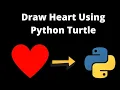 Draw Heart Using Turtle Graphics in Python - Free Python Course