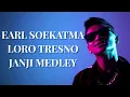 Download Lagu EARL SOEKATMA - LORO TRESNO MIX NL