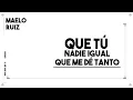 Nadie Igual Que Tú, Maelo Ruiz - Video Letra