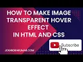 How to make image transparent hover effect in html and css