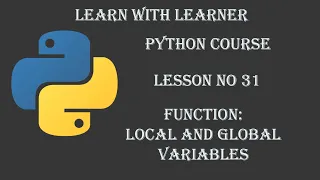Local and Global Variable in Functions Lesson Learn Python - Full course Tutorial in