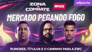 🔥 MERCADO PEGANDO FOGO! RUMORES, TÍTULOS E O CAMINHO PARA A EWC | ZDC #65
