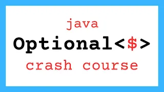 Java Optional Explained